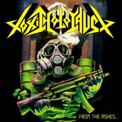 Toxic Holocaust : From the Ashes of Nuclear Destruction